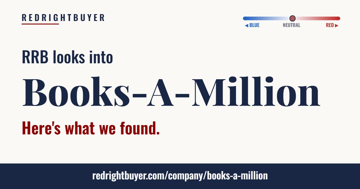 Is Books-A-Million conservative or liberal? RedRightBuyer editorial rating.