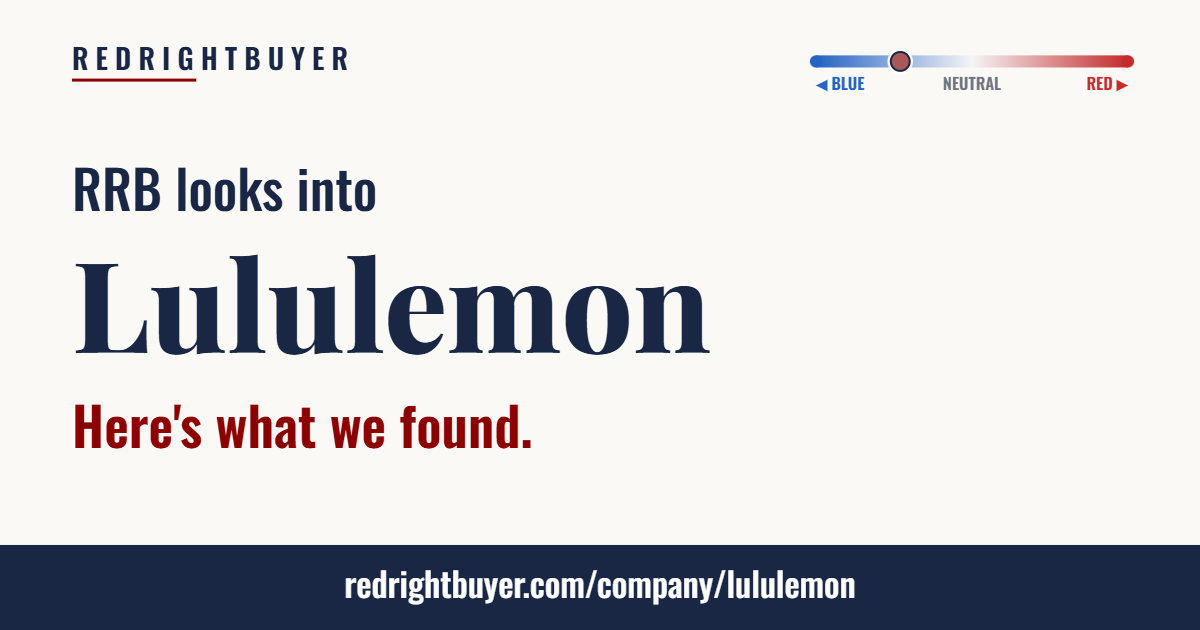Is Lululemon conservative or liberal? RedRightBuyer editorial rating.
