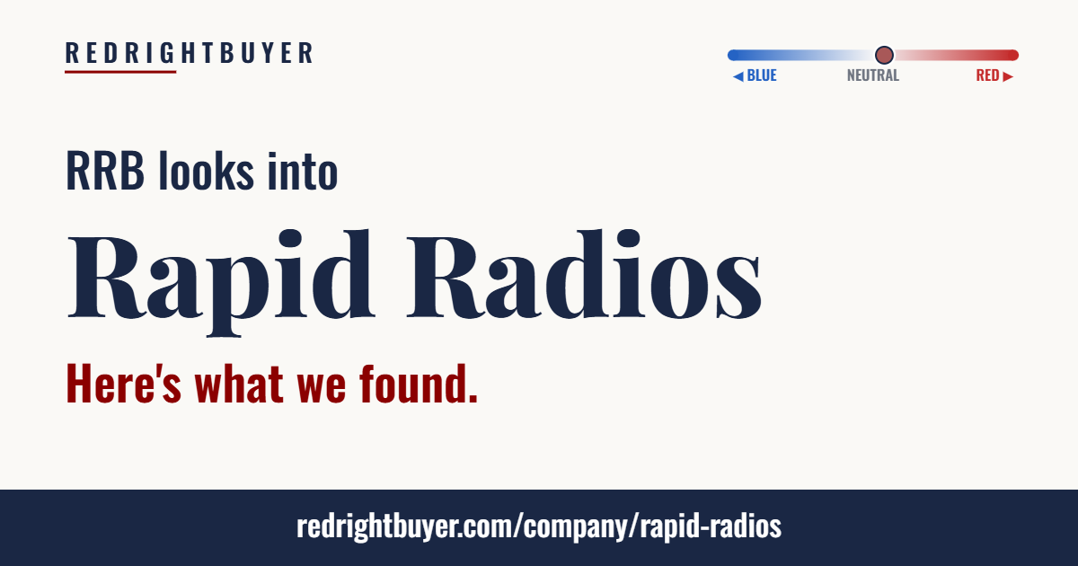 Is Rapid Radios conservative or liberal? RedRightBuyer editorial rating.