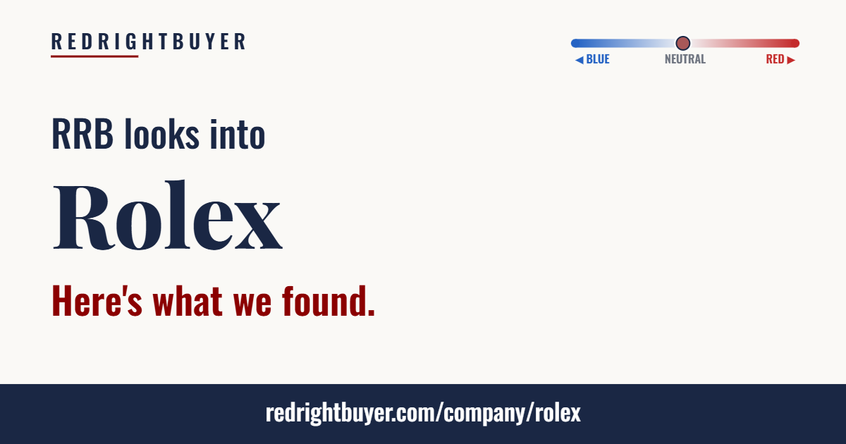 Is Rolex conservative or liberal? RedRightBuyer editorial rating.