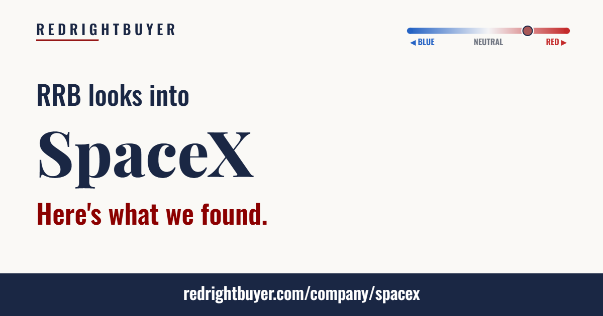 Is SpaceX conservative or liberal? RedRightBuyer editorial rating.