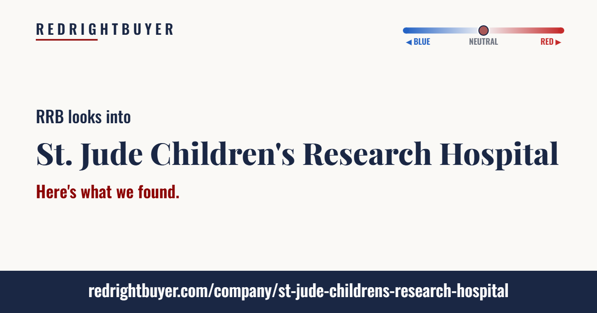 Is St. Jude Children's conservative or liberal? RedRightBuyer editorial rating.